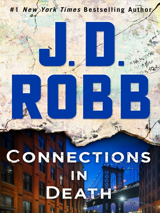 Title details for Connections in Death by J. D. Robb - Available